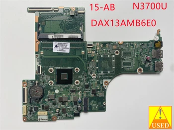 ZA HP 15-AB PRENOSNI računalnik z MATIČNO ploščo 809323-001 z N3700U CPU DAX13AMB6E0 Popolnoma preizkušen in deluje brezhibno