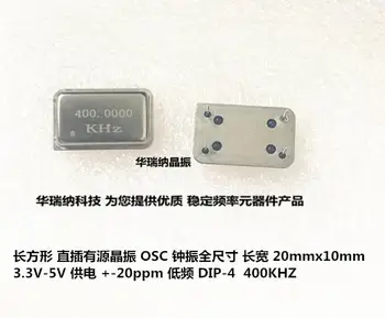 10PCS/ Pravokotnik 400KHZ 400K ZA 0,4 MHZ OSC 3.3 V, 5V DIP-4 Low frequency active neposredno plug kristalnega oscilatorja